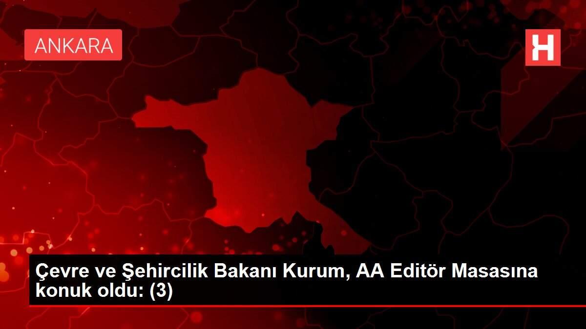 Çevre ve Şehircilik Bakanı Kurum, AA Editör Masasına konuk oldu: (3) Çevre ve Şehircilik Bakanı Kurum, AA Editör Masasına konuk oldu: (3)