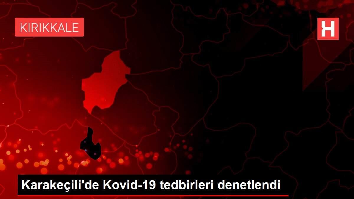 Karakeçili'de Kovid-19 tedbirleri denetlendi