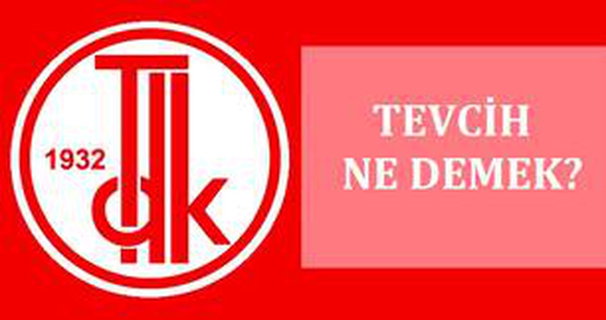 Tevcih nedir, ne demek? Tevcih kelime anlamı ne demek? TDK'ya göre tevcih kelimesi ne anlama gelir?