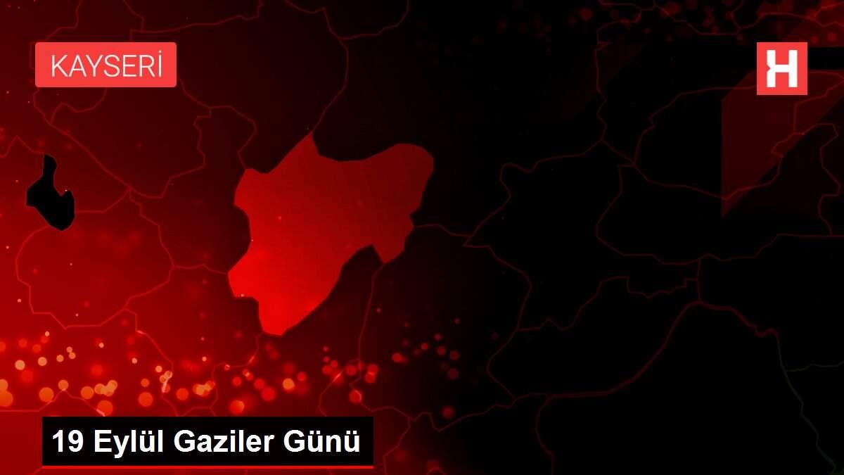 19 Eylül Gaziler Günü 19 Eylül Gaziler Günü