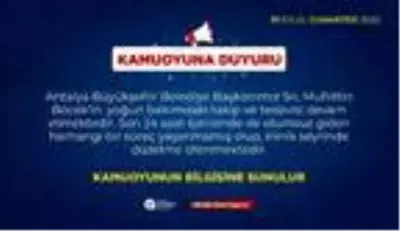 Antalya Büyükşehir Belediye Başkanı Böcek'in durumu iyiye gidiyor Antalya Büyükşehir Belediye Başkanı Böcek'in durumu iyiye gidiyor