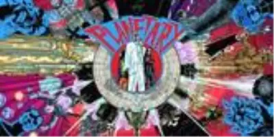 Planetary: Bir Paralel Evren Öyküsü Planetary: Bir Paralel Evren Öyküsü