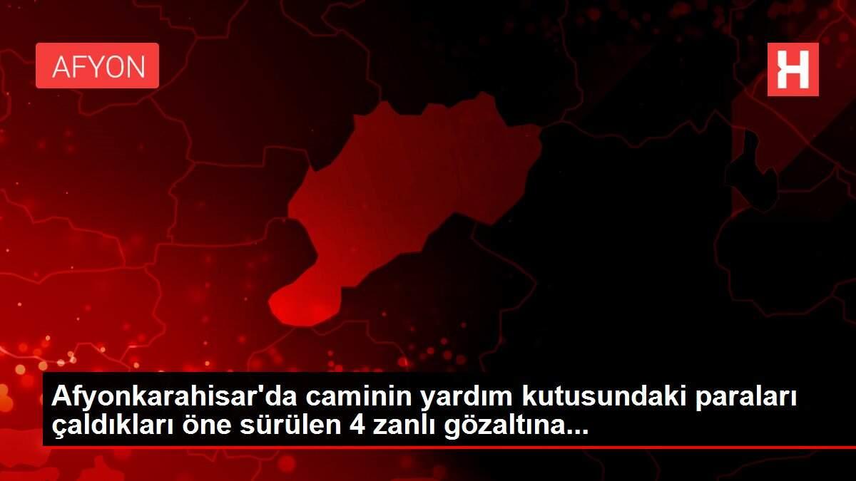 Son dakika... Afyonkarahisar'da caminin yardım kutusundaki paraları çaldıkları öne sürülen 4 zanlı gözaltına... Son dakika... Afyonkarahisar'da caminin yardım kutusundaki paraları çaldıkları öne sürülen 4 zanlı gözaltına...