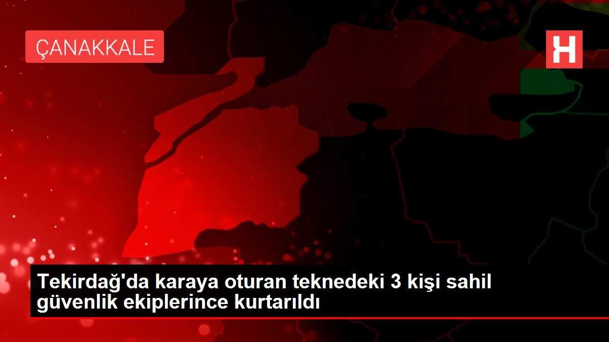 Tekirdağ'da karaya oturan teknedeki 3 kişi sahil güvenlik ekiplerince kurtarıldı Tekirdağ'da karaya oturan teknedeki 3 kişi sahil güvenlik ekiplerince kurtarıldı