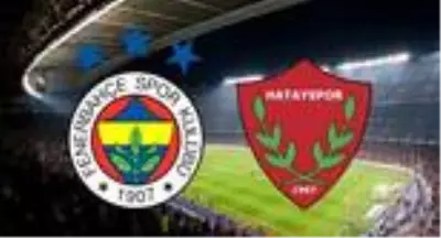 Fenerbahçe - Hatayspor maçı saat kaçta, hangi kanalda? Fenerbahçe – Atakaş Hatayspor maçı ilk 11'i! Fenerbahçe canlı takip Fenerbahçe - Hatayspor maçı saat kaçta, hangi kanalda? Fenerbahçe – Atakaş Hatayspor maçı ilk 11'i! Fenerbahçe canlı takip