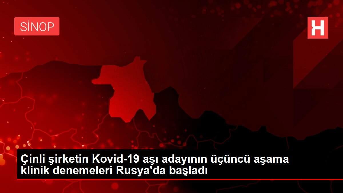 Çinli şirketin Kovid-19 aşı adayının üçüncü aşama klinik denemeleri Rusya'da başladı Çinli şirketin Kovid-19 aşı adayının üçüncü aşama klinik denemeleri Rusya'da başladı