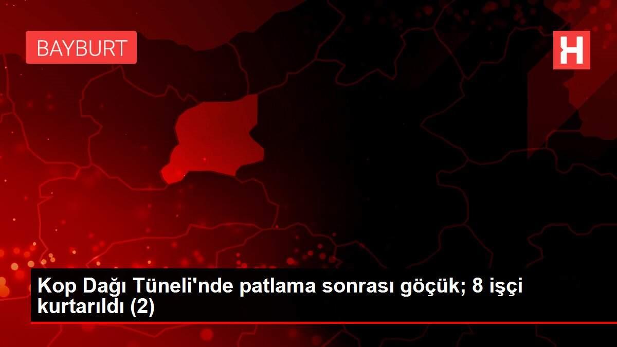 Kop Dağı Tüneli'nde patlama sonrası göçük; 8 işçi kurtarıldı (2) Kop Dağı Tüneli'nde patlama sonrası göçük; 8 işçi kurtarıldı (2)
