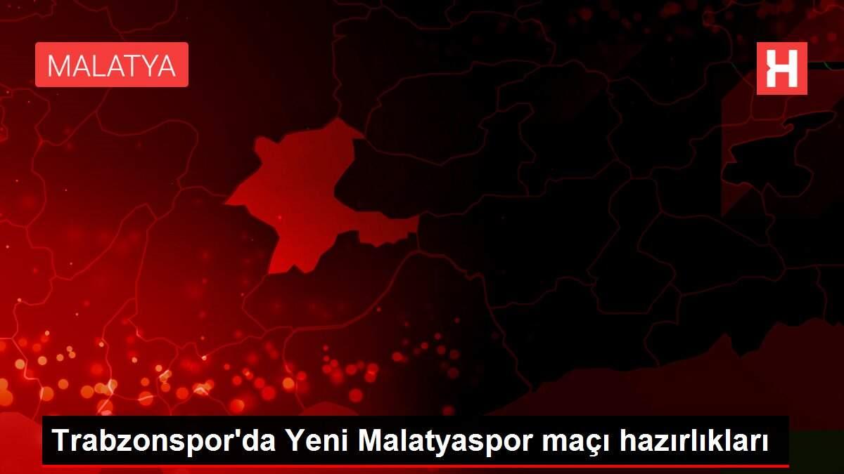 Trabzonspor'da Yeni Malatyaspor maçı hazırlıkları Trabzonspor'da Yeni Malatyaspor maçı hazırlıkları