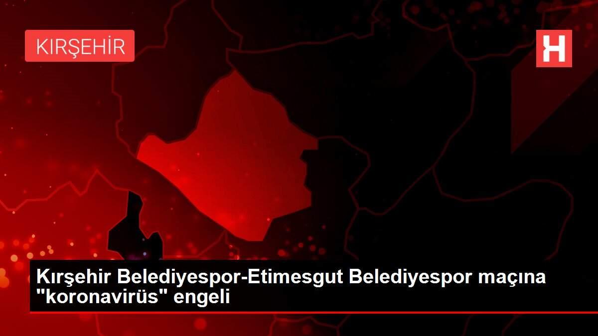 Kırşehir Belediyespor-Etimesgut Belediyespor maçına Kırşehir Belediyespor-Etimesgut Belediyespor maçına