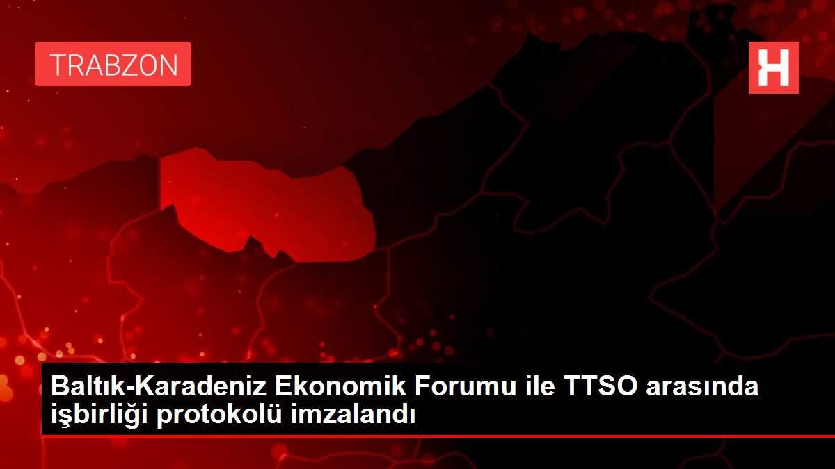 Baltık-Karadeniz Ekonomik Forumu ile TTSO arasında işbirliği protokolü imzalandı Baltık-Karadeniz Ekonomik Forumu ile TTSO arasında işbirliği protokolü imzalandı