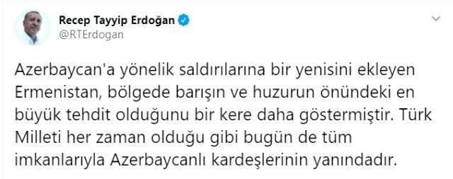 Son Dakika! Ermenistan'ın saldırısı sonrasında Cumhurbaşkanı Erdoğan'dan Azerbaycan'a destek mesajı Son Dakika! Ermenistan'ın saldırısı sonrasında Cumhurbaşkanı Erdoğan'dan Azerbaycan'a destek mesajı