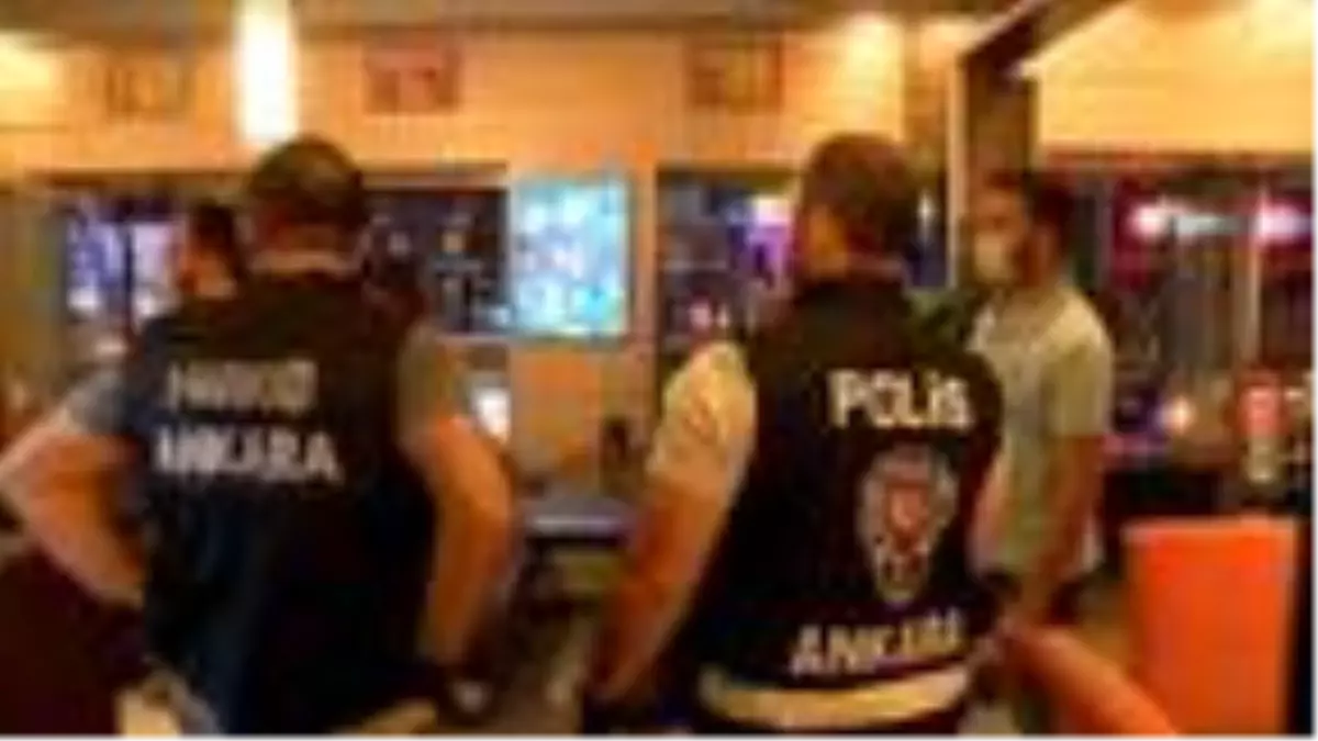 Başkentte 750 polis, eğlence mekanlarında koronavirüs denetimi yaptı