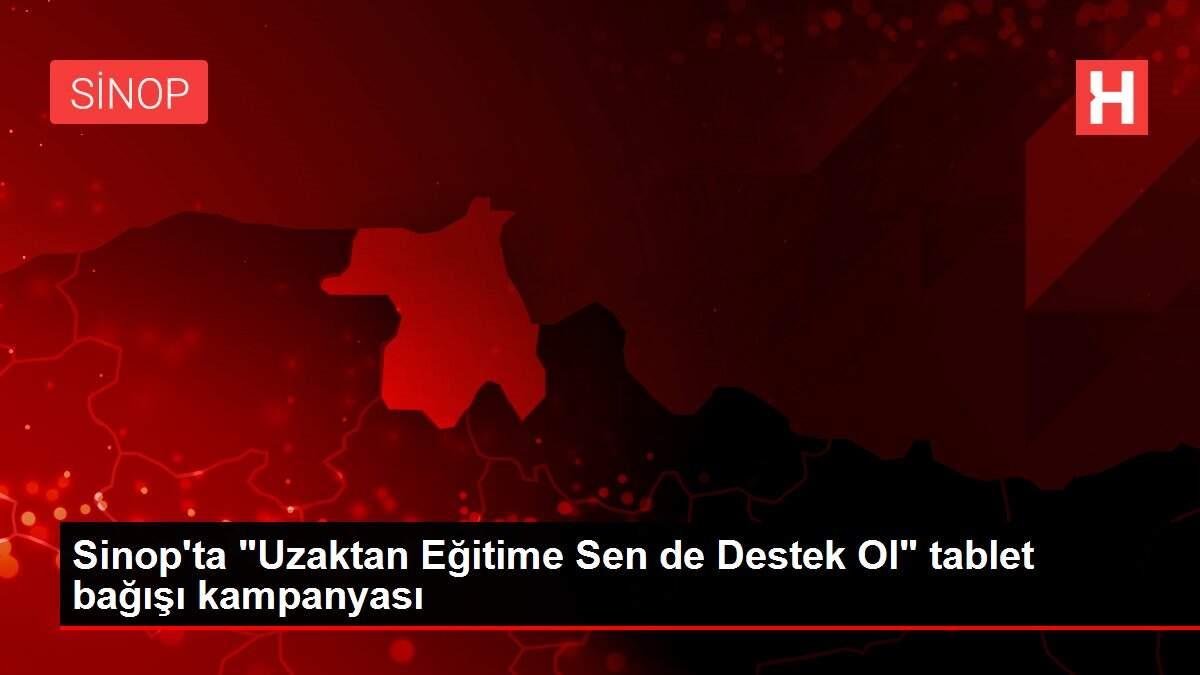 Sinop'ta 'Uzaktan Eğitime Sen de Destek Ol' tablet bağışı kampanyası