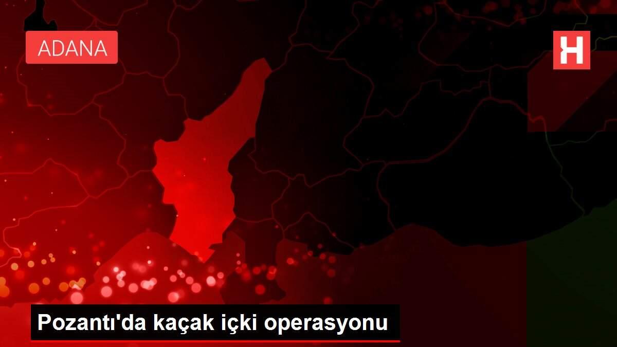 Son dakika! Pozantı'da kaçak içki operasyonu Son dakika! Pozantı'da kaçak içki operasyonu