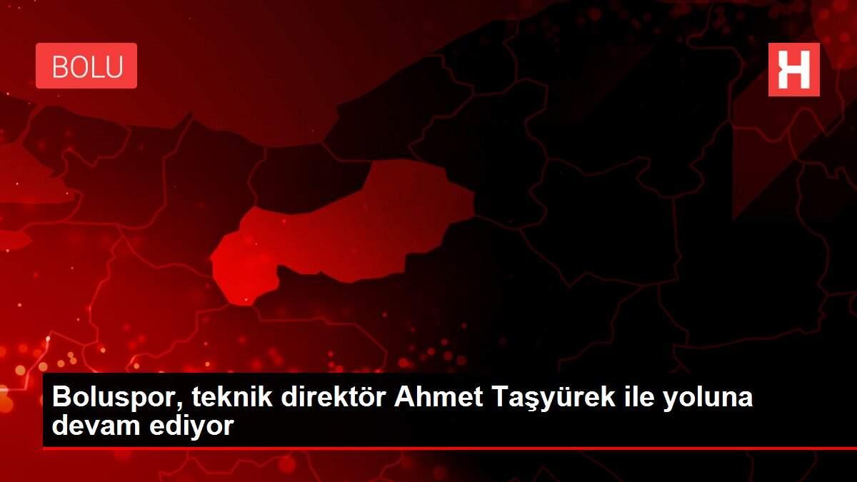 Boluspor, teknik direktör Ahmet Taşyürek ile yoluna devam ediyor