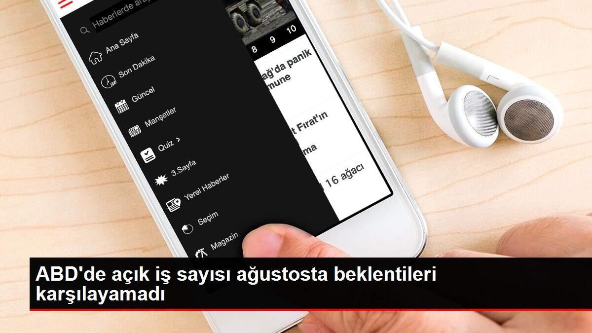 ABD'de açık iş sayısı ağustosta beklentileri karşılayamadı