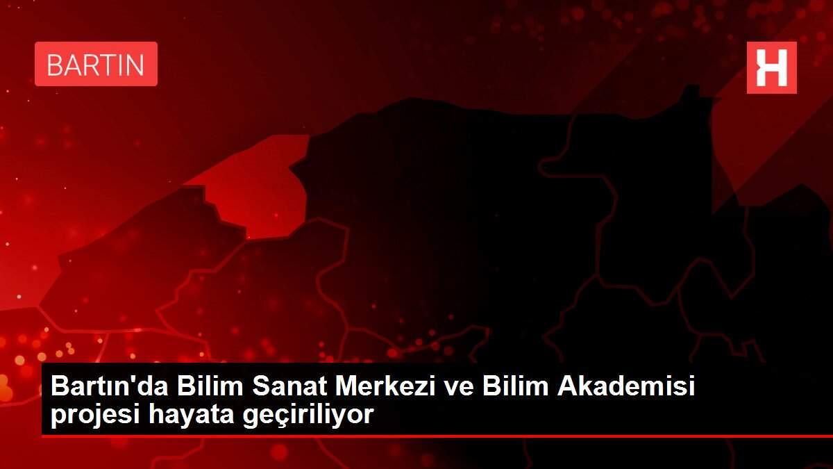 Bartın'da Bilim Sanat Merkezi ve Bilim Akademisi projesi hayata geçiriliyor Bartın'da Bilim Sanat Merkezi ve Bilim Akademisi projesi hayata geçiriliyor