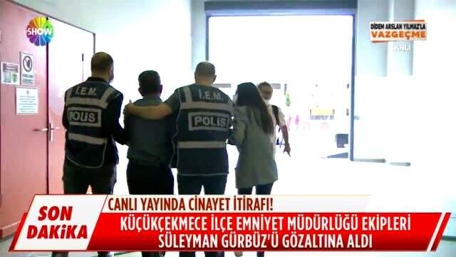 Didem Arslan Yılmaz'la Vazgeçme programında cinayeti itiraf eden şahıs, canlı yayında gözaltına alındı Didem Arslan Yılmaz'la Vazgeçme programında cinayeti itiraf eden şahıs, canlı yayında gözaltına alındı