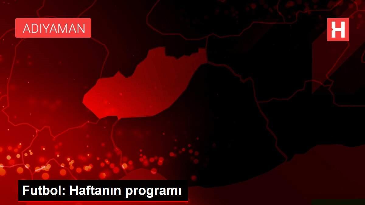 Futbol: Haftanın programı