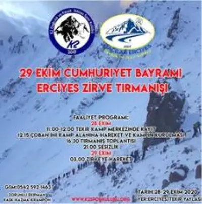 29 Ekim Cumhuriyet Bayramı Erciyes Zirve Tırmanışı 29 Ekim Cumhuriyet Bayramı Erciyes Zirve Tırmanışı