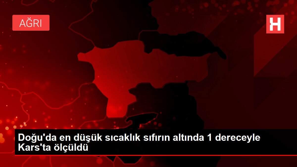 Doğu'da en düşük sıcaklık sıfırın altında 1 dereceyle Kars'ta ölçüldü Doğu'da en düşük sıcaklık sıfırın altında 1 dereceyle Kars'ta ölçüldü