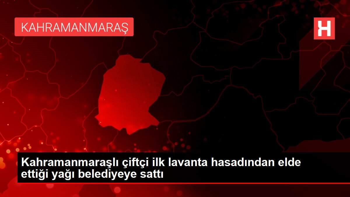 Kahramanmaraşlı çiftçi ilk lavanta hasadından elde ettiği yağı belediyeye sattı