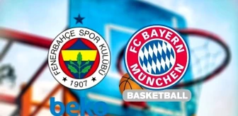 Fenerbahçe Beko - Bayern Münih maçı hangi kanalda? Saat kaçta? Fenerbahçe Beko - Bayern Münih maçı nerede oynanacak?