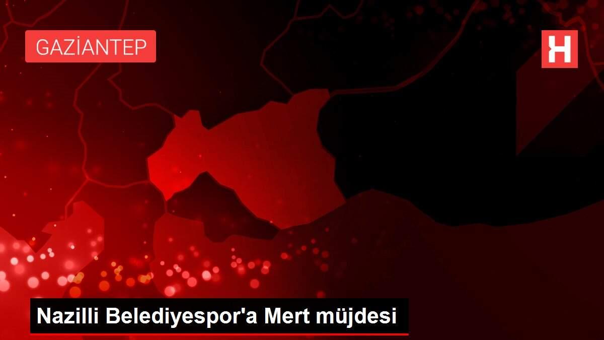Nazilli Belediyespor'a Mert müjdesi