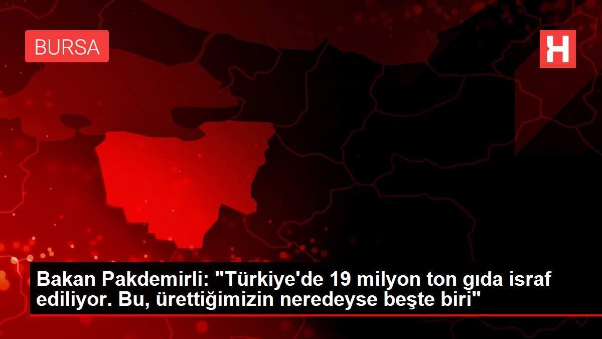 Bakan Pakdemirli: Bakan Pakdemirli: