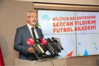 'Nilüfer Belediyespor Sercan Yıldırım Futbol Akademi' açılıyor 'Nilüfer Belediyespor Sercan Yıldırım Futbol Akademi' açılıyor