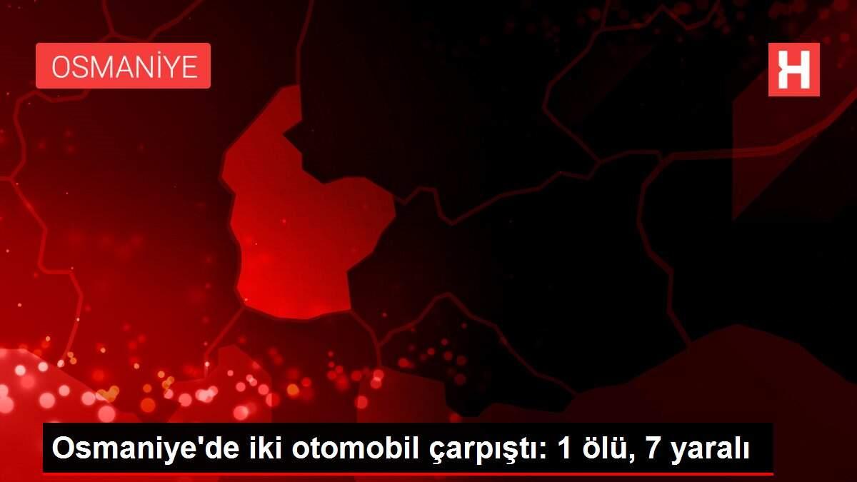 Son dakika haber... Osmaniye'de iki otomobil çarpıştı: 1 ölü, 7 yaralı Son dakika haber... Osmaniye'de iki otomobil çarpıştı: 1 ölü, 7 yaralı