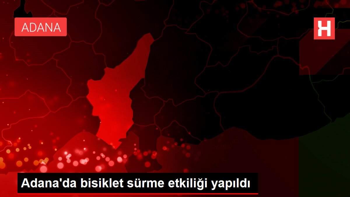 Adana'da bisiklet sürme etkiliği yapıldı Adana'da bisiklet sürme etkiliği yapıldı