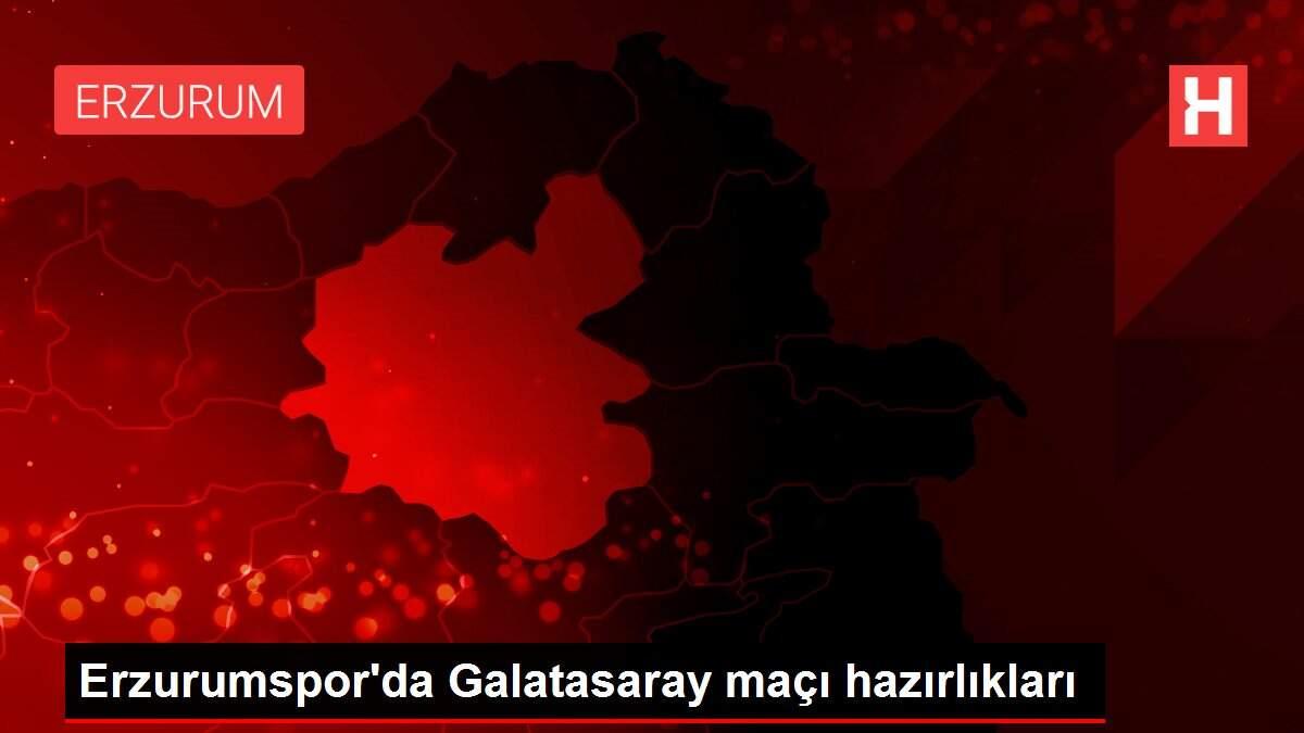 Erzurumspor'da Galatasaray maçı hazırlıkları Erzurumspor'da Galatasaray maçı hazırlıkları