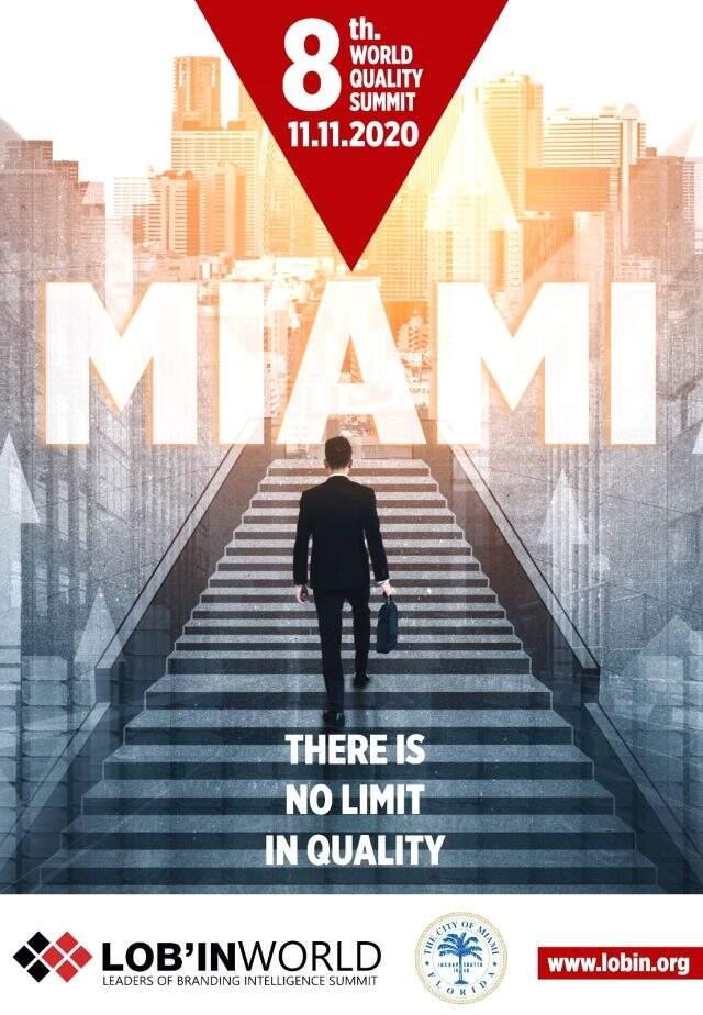 8. Dünya Kalite Zirvesi Miami'de toplanıyor 8. Dünya Kalite Zirvesi Miami'de toplanıyor