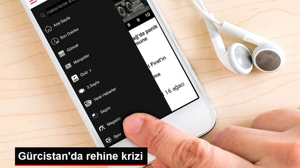 Gürcistan'da rehine krizi Gürcistan'da rehine krizi