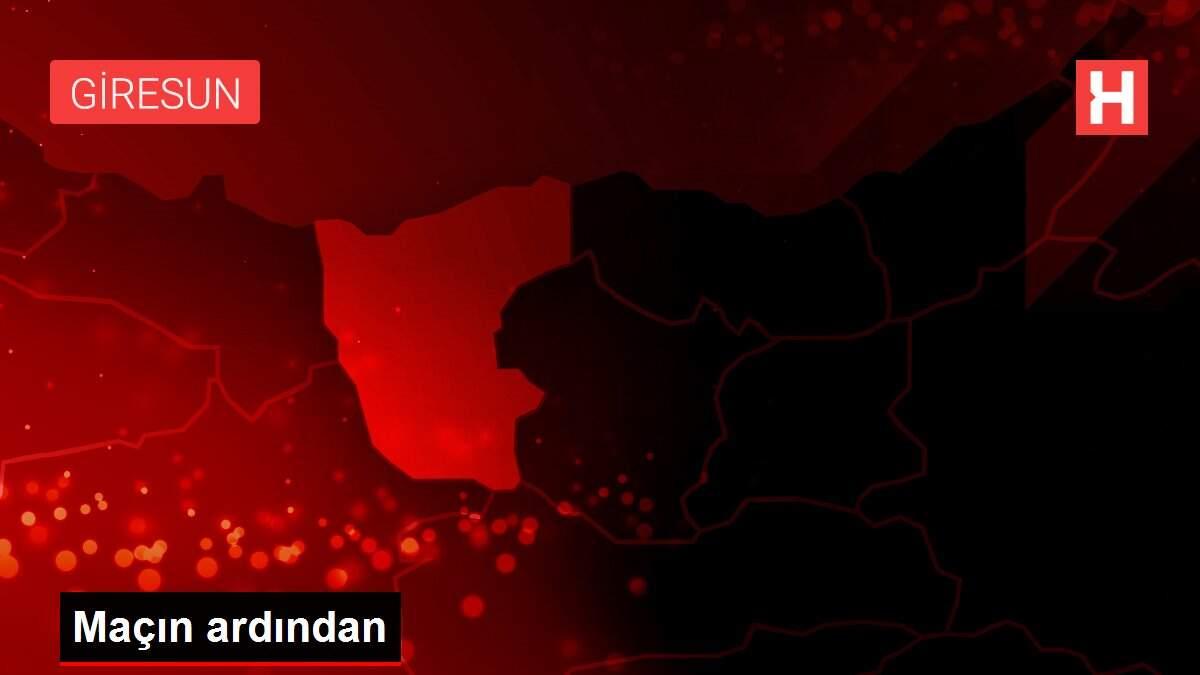 Maçın ardından Maçın ardından