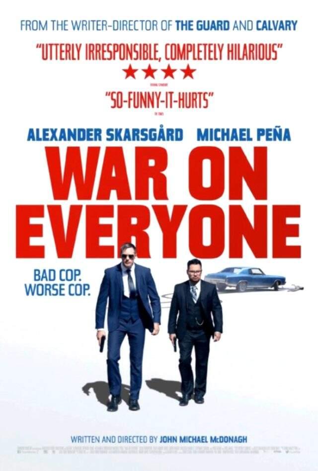 Herkese Karşı (War on Everyone) filmi ne zaman, hangi kanalda, saat kaçta başlayacak? Herkese Karşı konusu nedir? Herkese Karşı oyuncuları