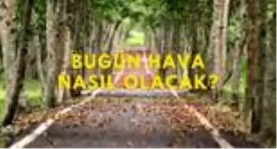 Bugün hava nasıl olacak? 23 Ekim hava durumu, yağmur yağacak mı? İstanbul, Ankara hava durumu Bugün hava nasıl olacak? 23 Ekim hava durumu, yağmur yağacak mı? İstanbul, Ankara hava durumu