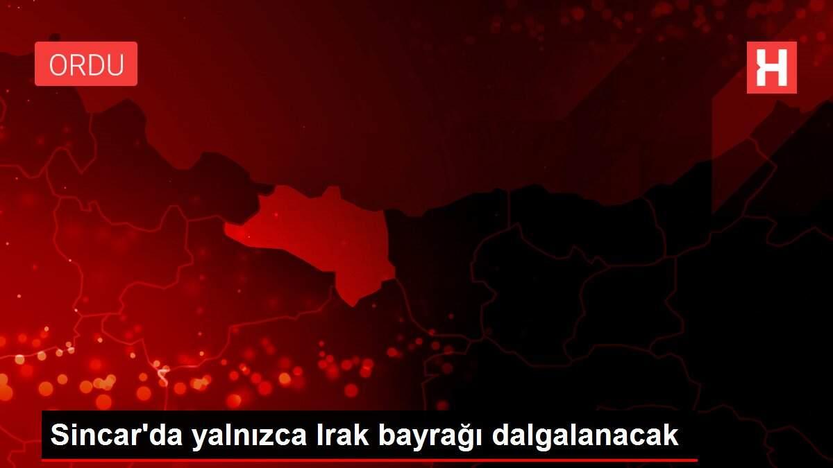 Sincar'da yalnızca Irak bayrağı dalgalanacak Sincar'da yalnızca Irak bayrağı dalgalanacak