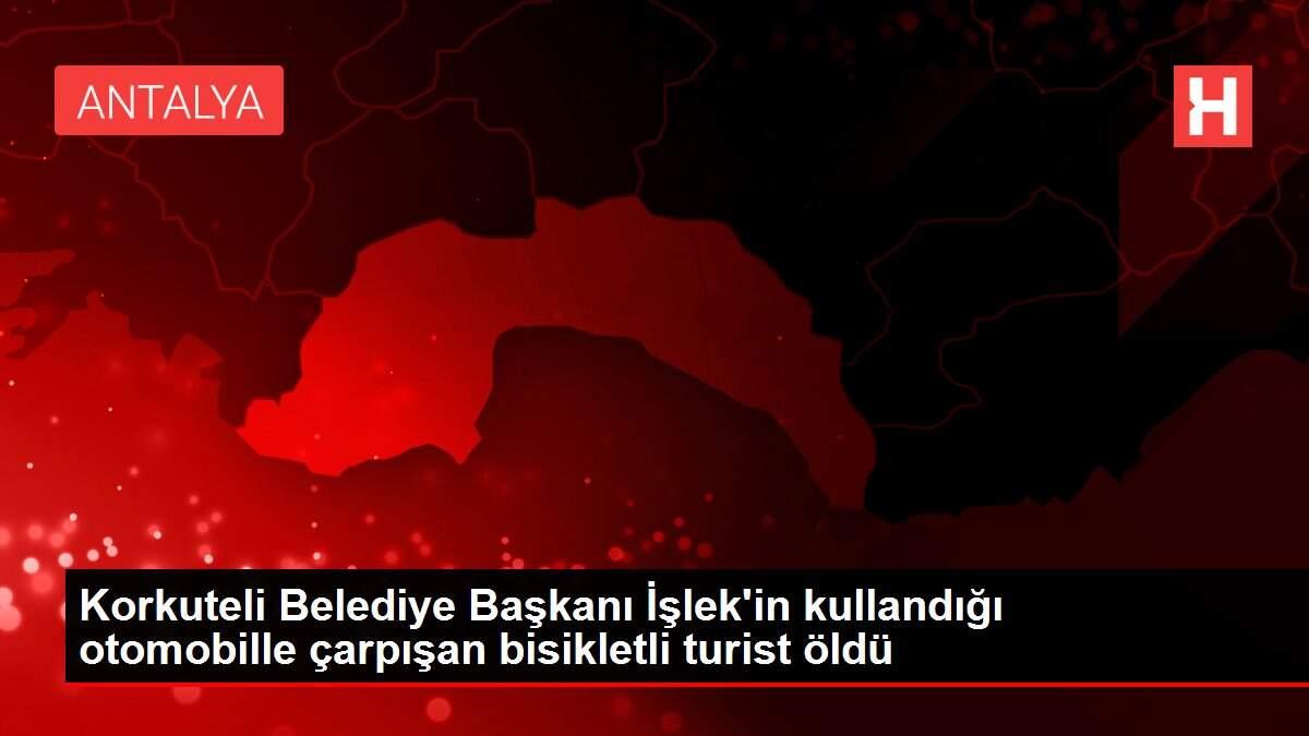 Son dakika haber: Korkuteli Belediye Başkanı İşlek'in kullandığı otomobille çarpışan bisikletli turist öldü Son dakika haber: Korkuteli Belediye Başkanı İşlek'in kullandığı otomobille çarpışan bisikletli turist öldü