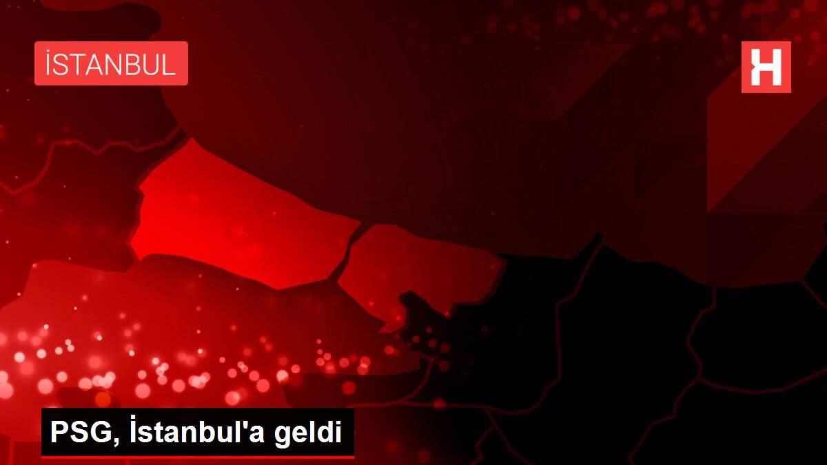 PSG, İstanbul'a geldi PSG, İstanbul'a geldi