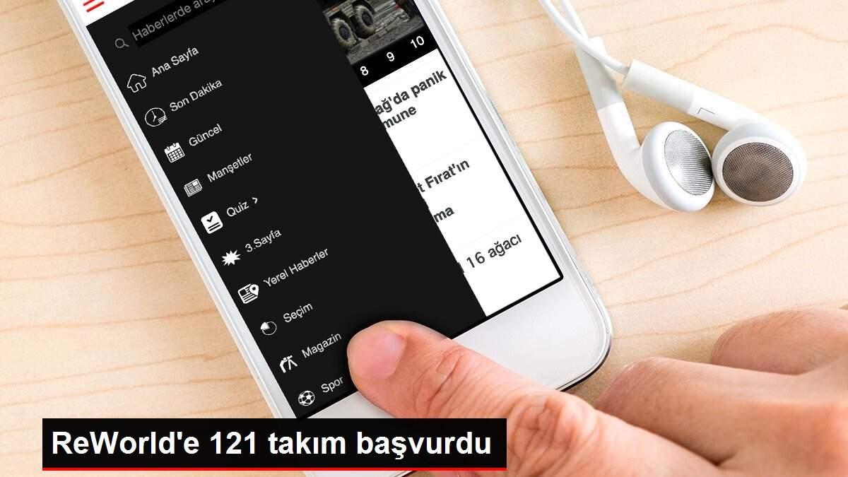 Son dakika haberleri! ReWorld'e 121 takım başvurdu Son dakika haberleri! ReWorld'e 121 takım başvurdu