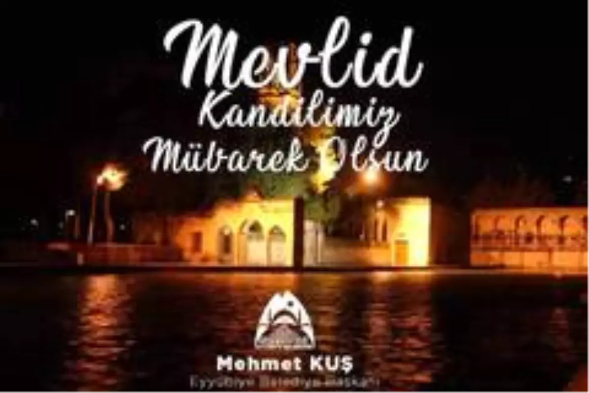 Başkan Kuş vatandaşların mevlid kandilini kutladı