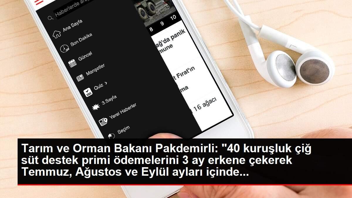 Tarım ve Orman Bakanı Pakdemirli: Tarım ve Orman Bakanı Pakdemirli: