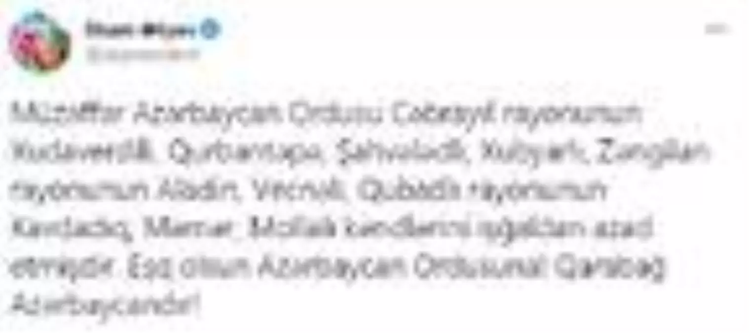 Son Dakika | Azerbaycan Cumhurbaşkanı Aliyev duyurdu: 9 köy daha işgalden kurtarıldı