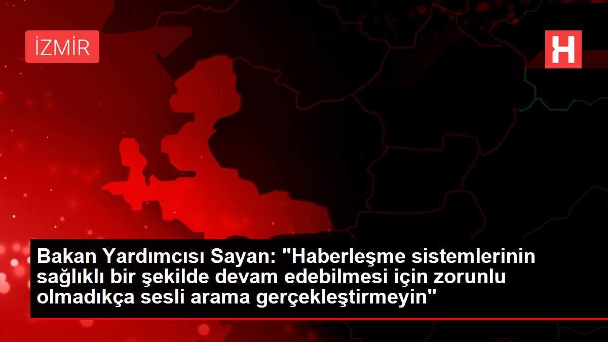 Bakan Yardımcısı Sayan: