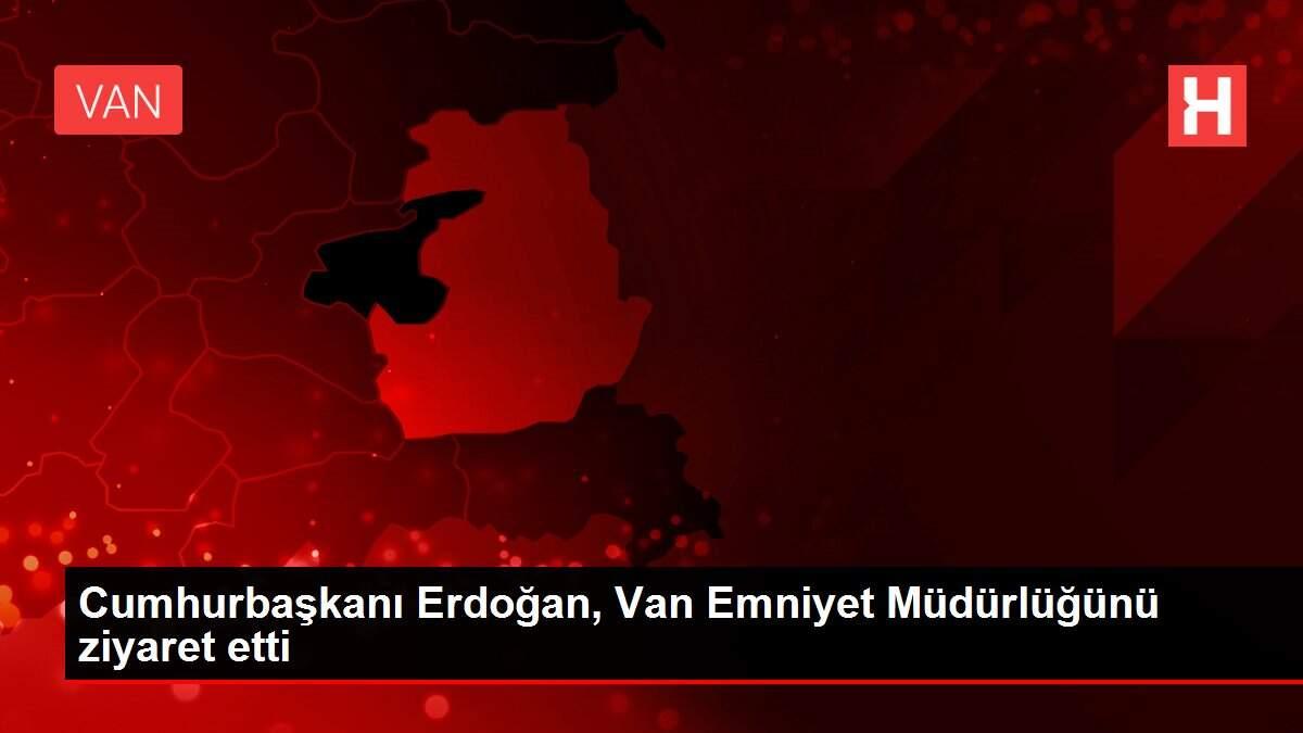 Son dakika haberi | Cumhurbaşkanı Erdoğan, Van Emniyet Müdürlüğünü ziyaret etti Son dakika haberi | Cumhurbaşkanı Erdoğan, Van Emniyet Müdürlüğünü ziyaret etti