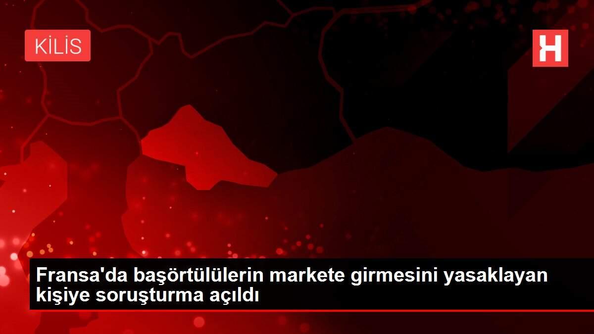 Fransa'da başörtülülerin markete girmesini yasaklayan kişiye soruşturma açıldı Fransa'da başörtülülerin markete girmesini yasaklayan kişiye soruşturma açıldı