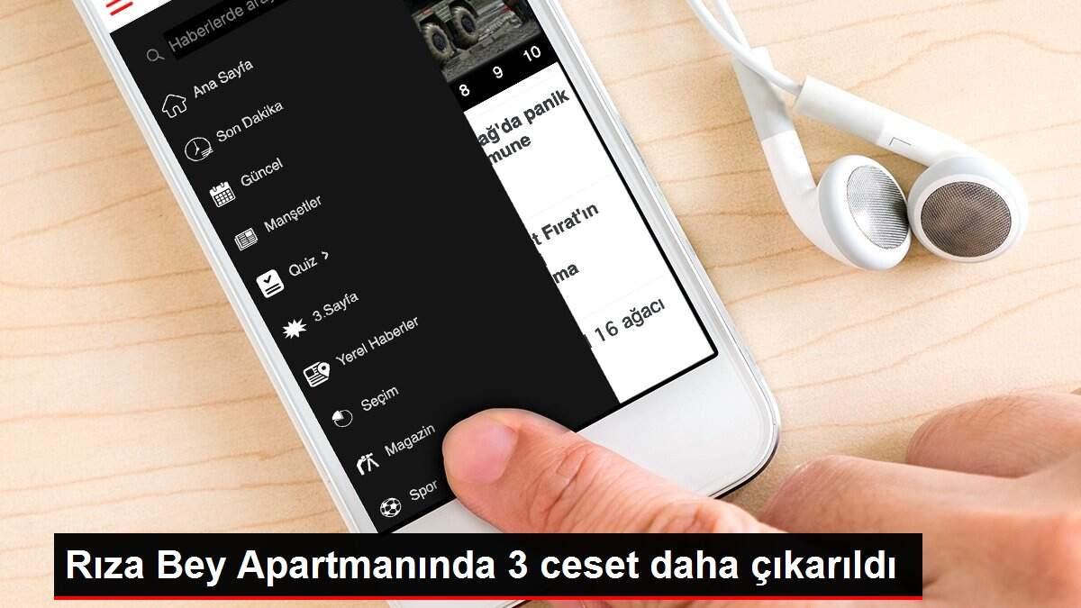 Rıza Bey Apartmanında 3 ceset daha çıkarıldı