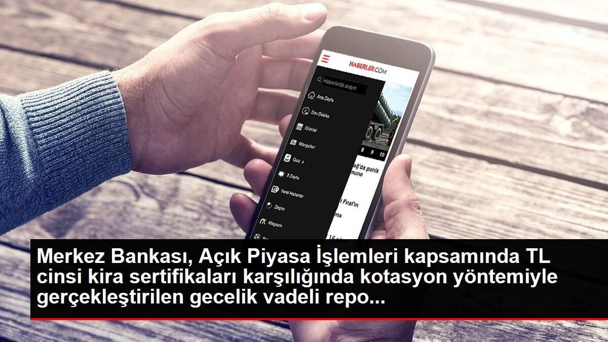 Merkez Bankası, Açık Piyasa İşlemleri kapsamında TL cinsi kira sertifikaları karşılığında kotasyon yöntemiyle gerçekleştirilen gecelik vadeli repo...